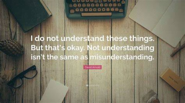 Are confused and not understanding the same thing?