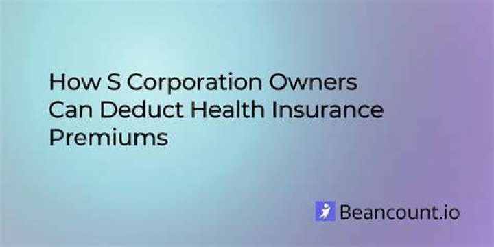 Can a 2 shareholder deduct health insurance?