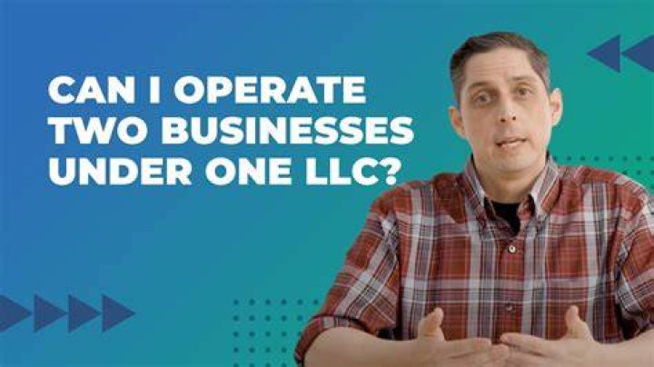 Can you operate more than one business under an LLC?