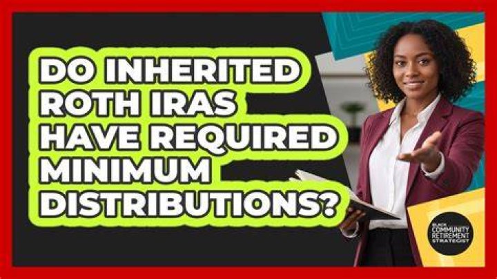 Do Roth IRAs have required distributions?