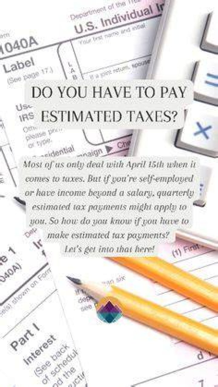 Do you have to pay estimated tax for 2018?