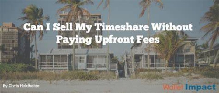 How can I sell my timeshare without getting scammed?