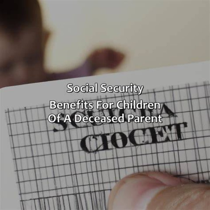 How much Social Security will a child get from a deceased parent?