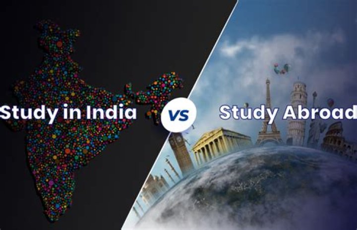 Is it better to do bachelors in India or abroad?