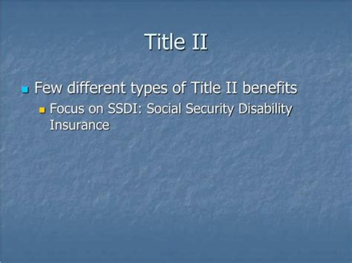 What are Title II Social Security benefits?