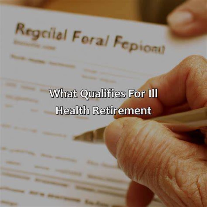 What benefits can I claim if I retire due to ill health?