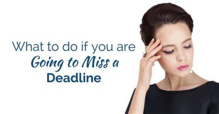 What do you do if you miss a work deadline?