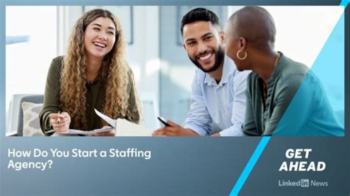 What do you need to start your own staffing agency?